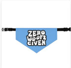 Zero Woofs Given Bandanna