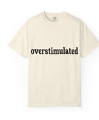 Overstimulated
