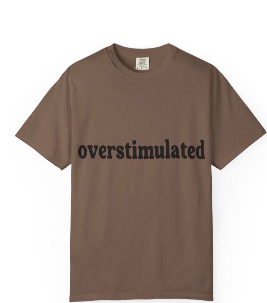 Overstimulated
