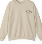 Let Them Crewneck Sweatshirt