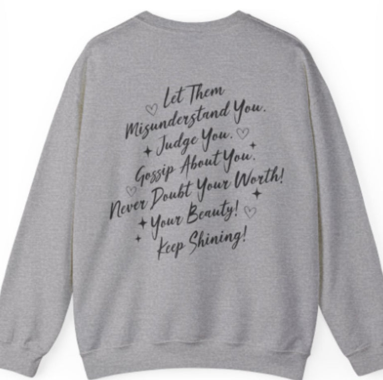 Let Them Crewneck Sweatshirt
