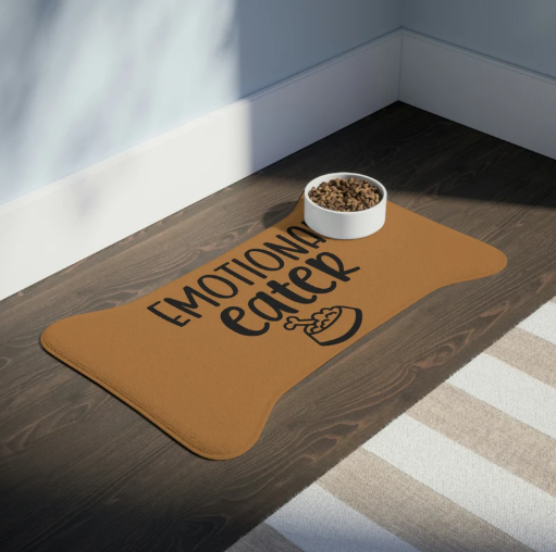 "Emotional Eater" Pet Feeding Mat
